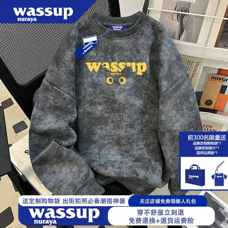 WASSUP NURAYA网红洋气炸街oversize圆领卫衣男秋季潮牌美式上衣