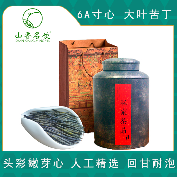 山香名饮6A寸心大叶苦丁茶正品野生冬青科嫩芯级高货新茶叶