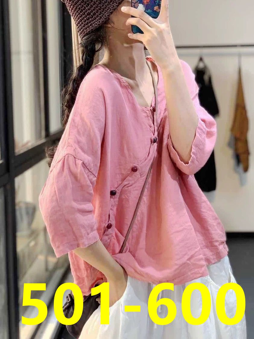 1-7（501-600）高货苎麻上衣小衫按照主播给的号码下单